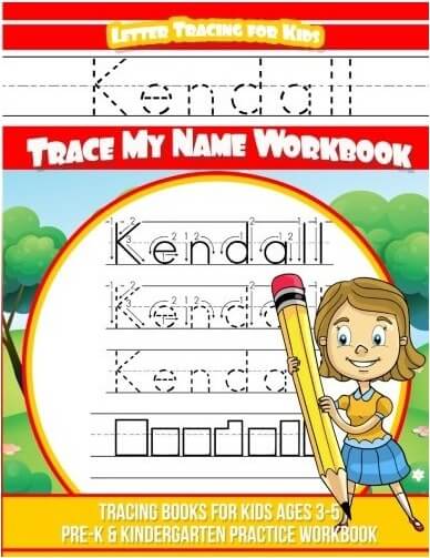 Kendall Letter Tracing For Kids Trace My Name Workbook Tracing Books